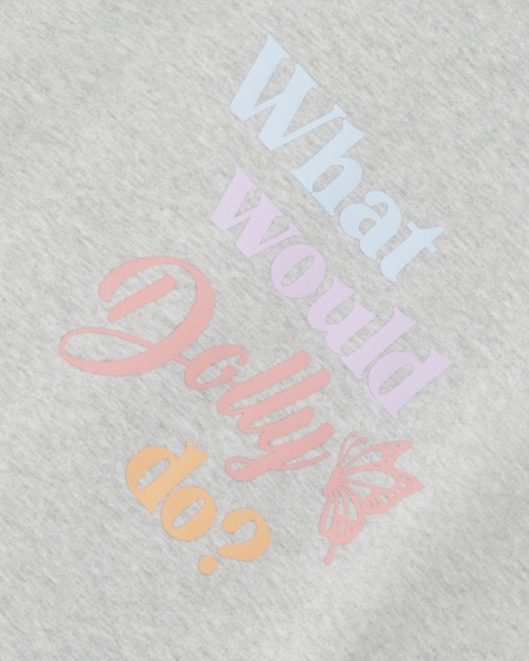 What Would Dolly Do Sweatshirt