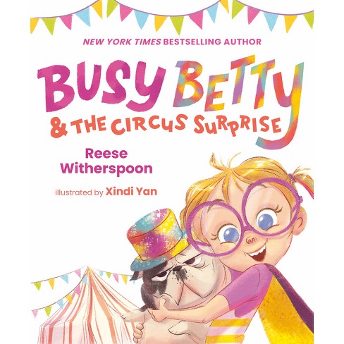 Busy Betty & the Circus Surprise