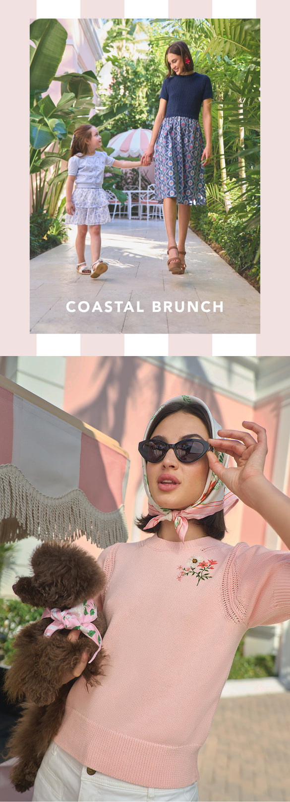 Two scenes: one with a woman and child in a garden setting labeled 'Coastal Brunch', and another with a person in sunglasses and a pink sweater holding a dog.